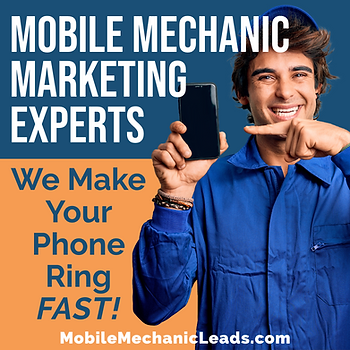Mobile Mechanic Leads - Mobile Mechanic Marketing Experts
